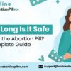 How Safe Is the Medical Abortion Pill
