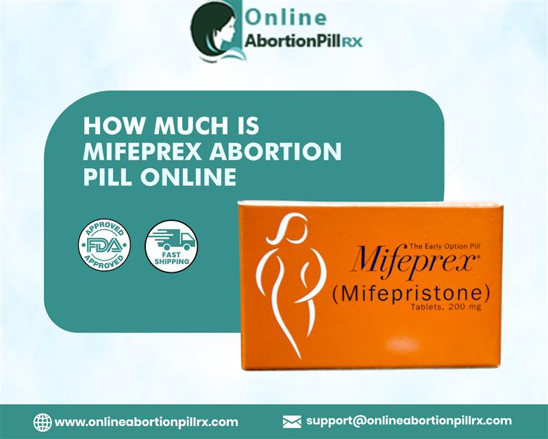 How Much Is Mifeprex Abortion Pill Online