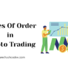 Get Complete Crypto Trading Services for All Order Types