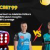 Brisbane Heat vs Adelaide Strikers WBBL 2025 Match Insights – cricbet99 Coverage