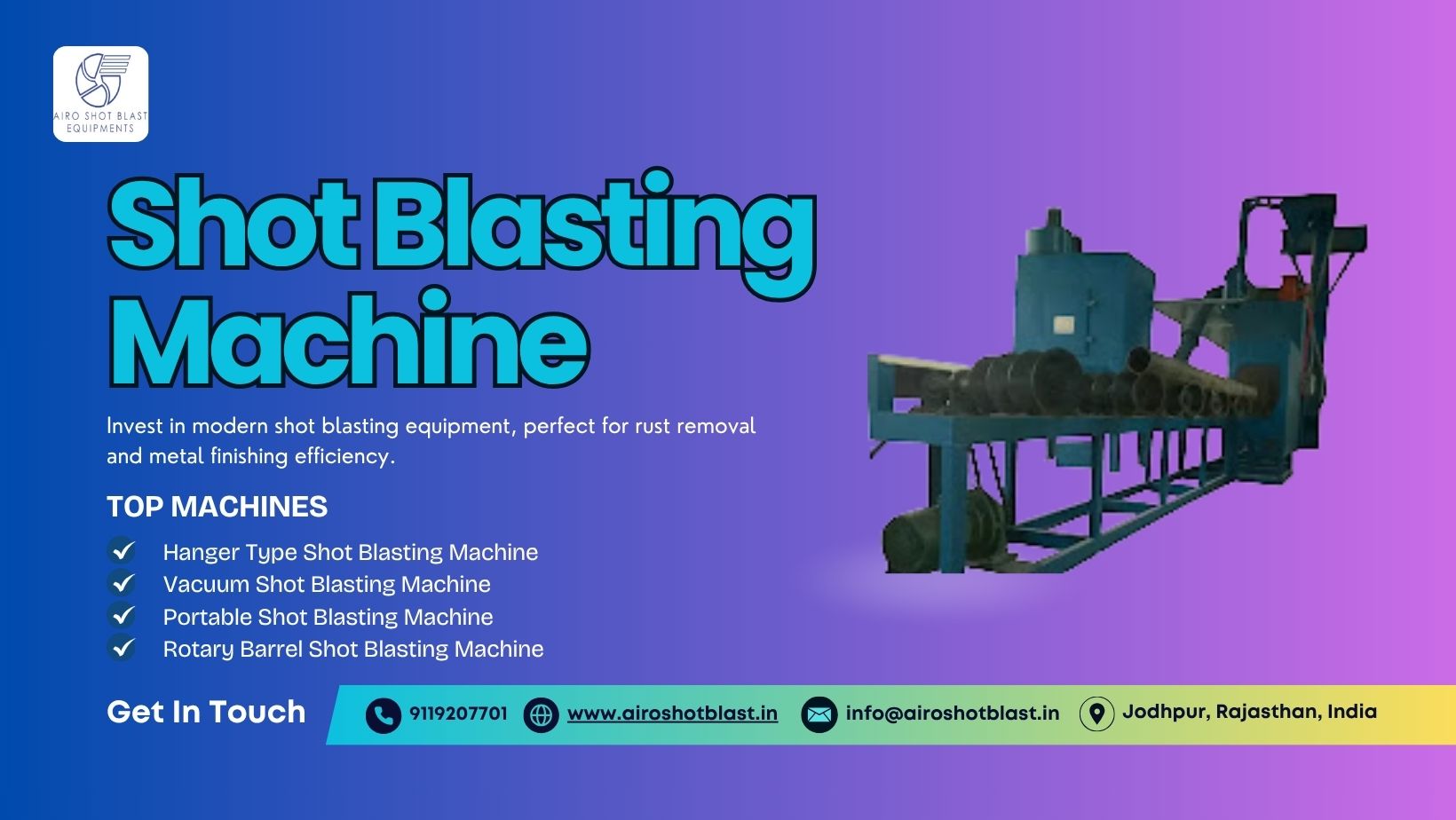 Top Shot Blasting Machine Manufacturers in Jodhpur, Rajasthan – High-Performance Industrial Solutions