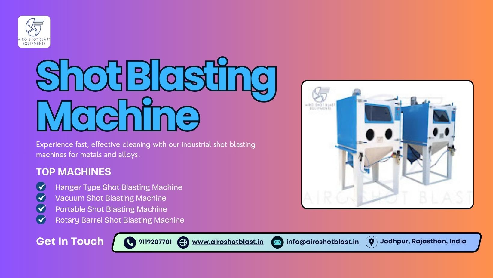 Top Shot Blasting Machine Manufacturers in Jodhpur, Rajasthan – High-Performance Industrial Solutions