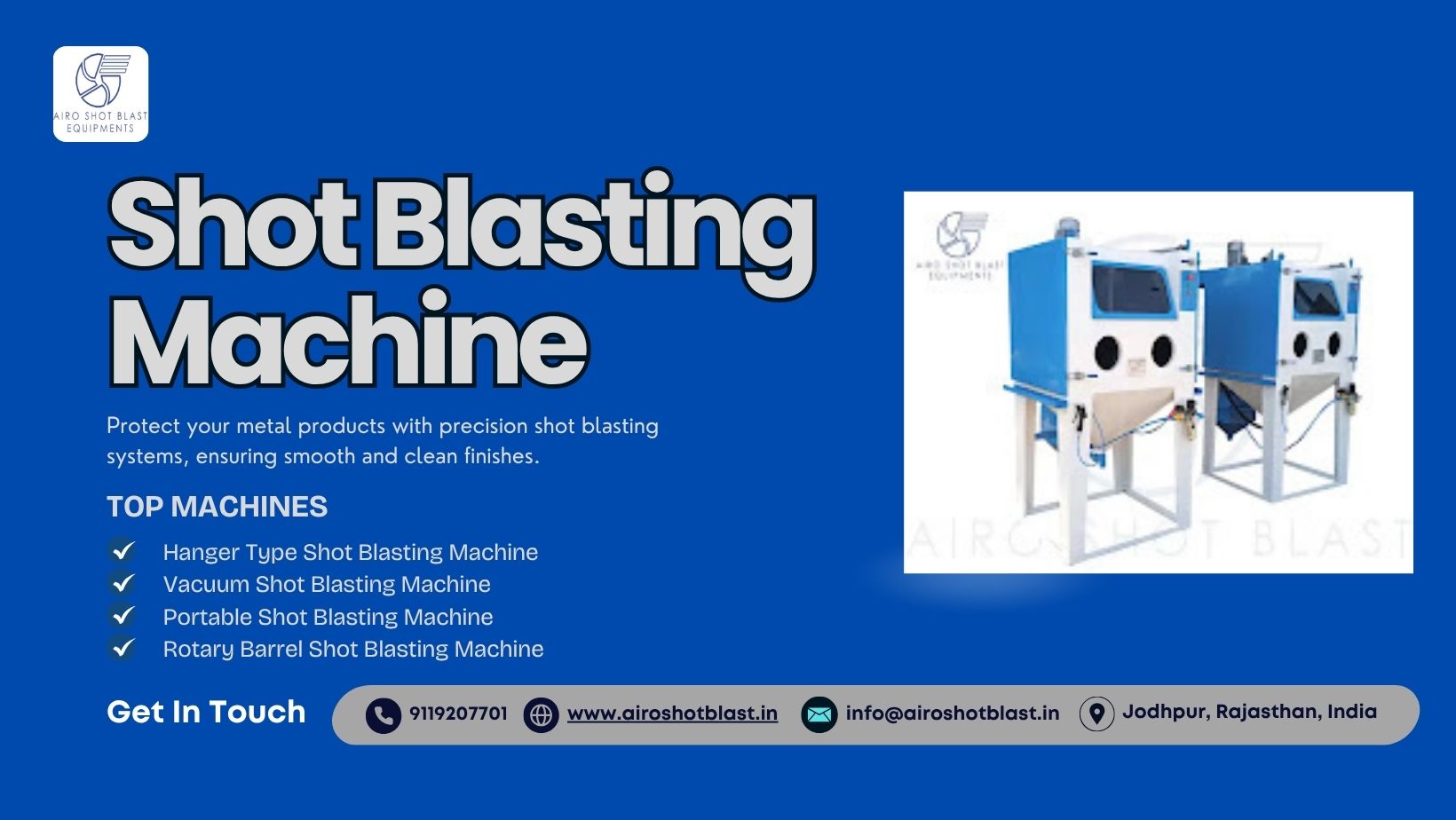 Top Shot Blasting Machine Manufacturers in Jodhpur, Rajasthan – High-Performance Industrial Solutions