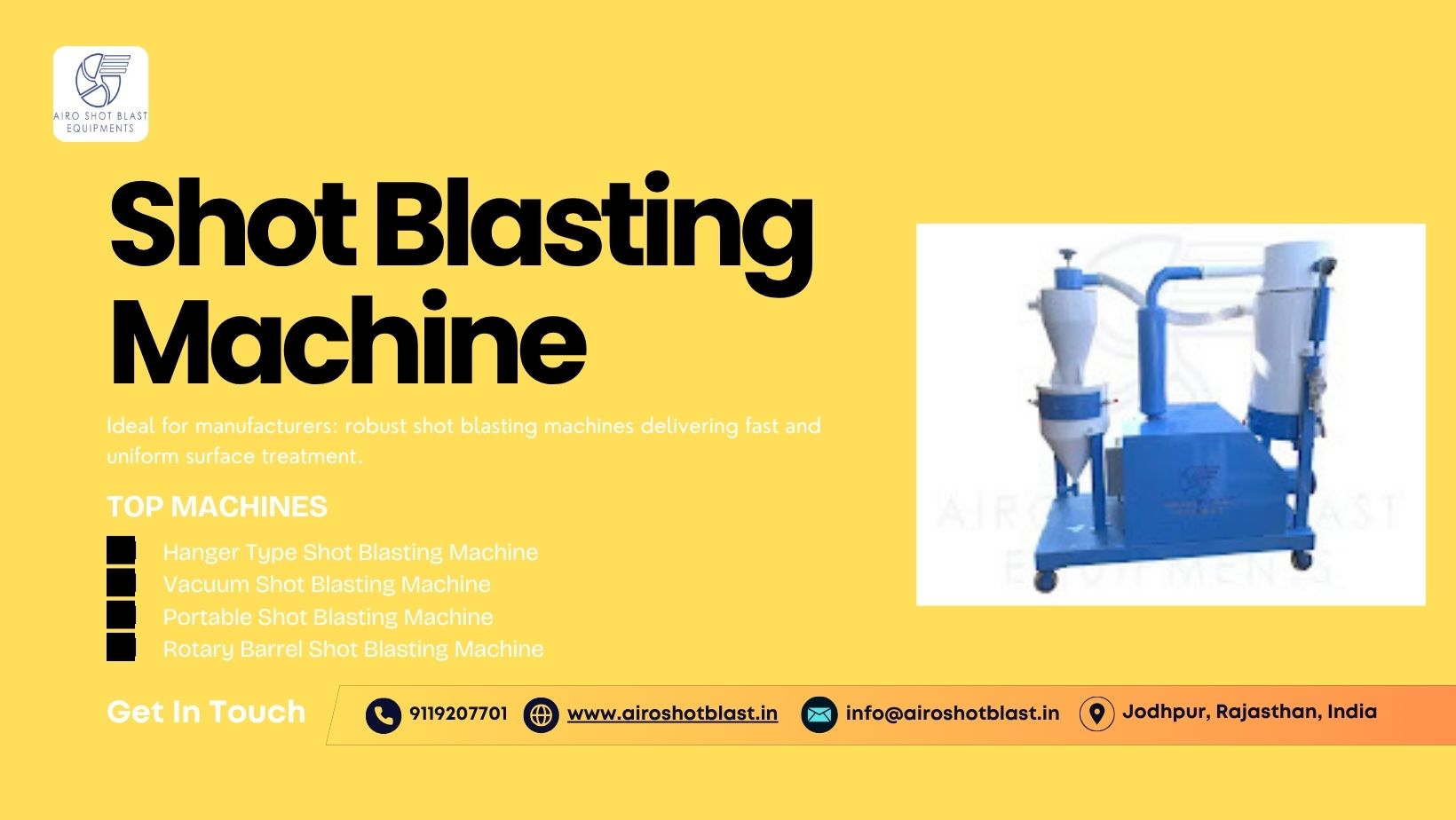 Top Shot Blasting Machine Manufacturers in Jodhpur, Rajasthan – High-Performance Industrial Solutions