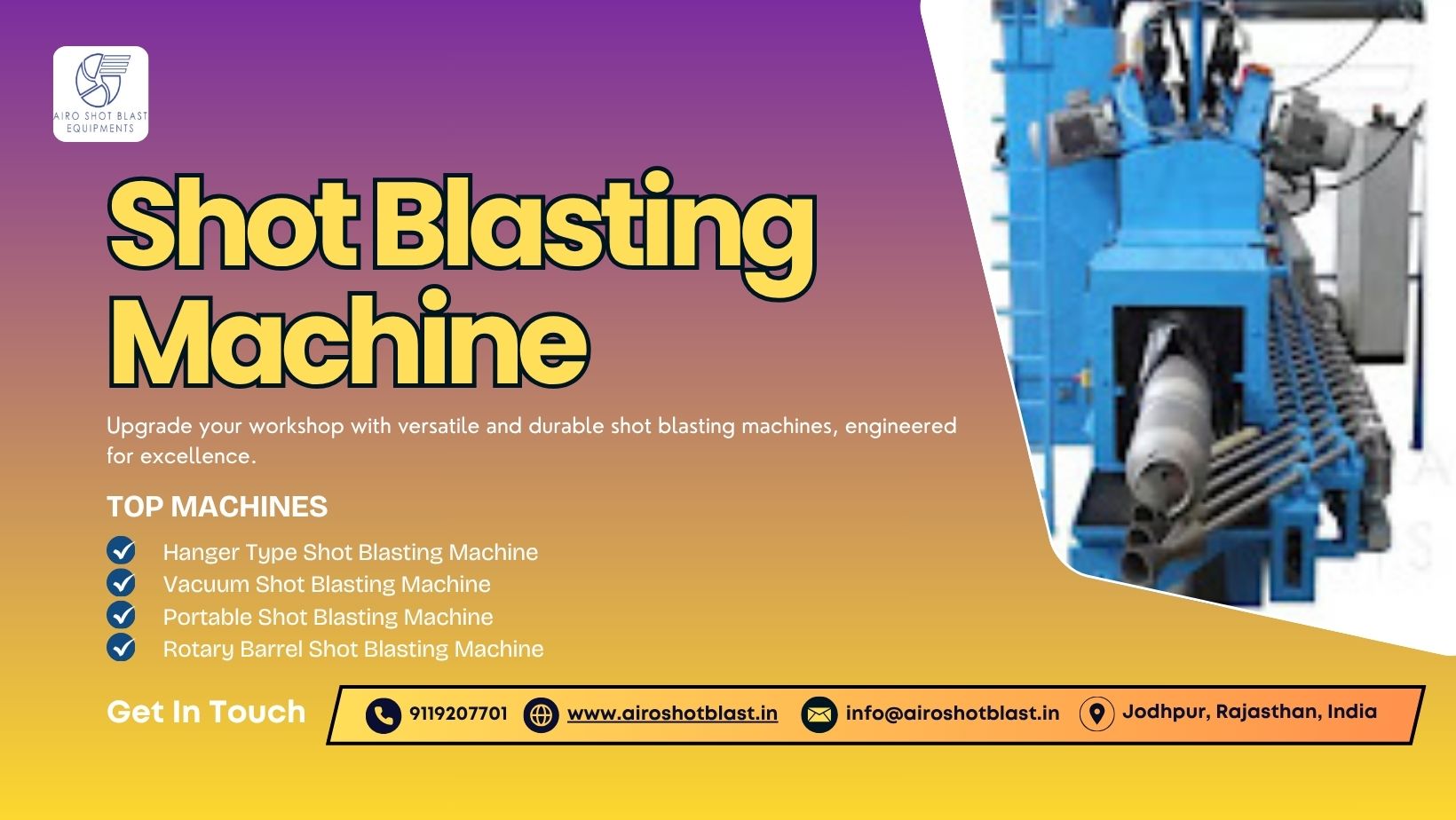 Top Shot Blasting Machine Manufacturers in Jodhpur, Rajasthan – High-Performance Industrial Solutions