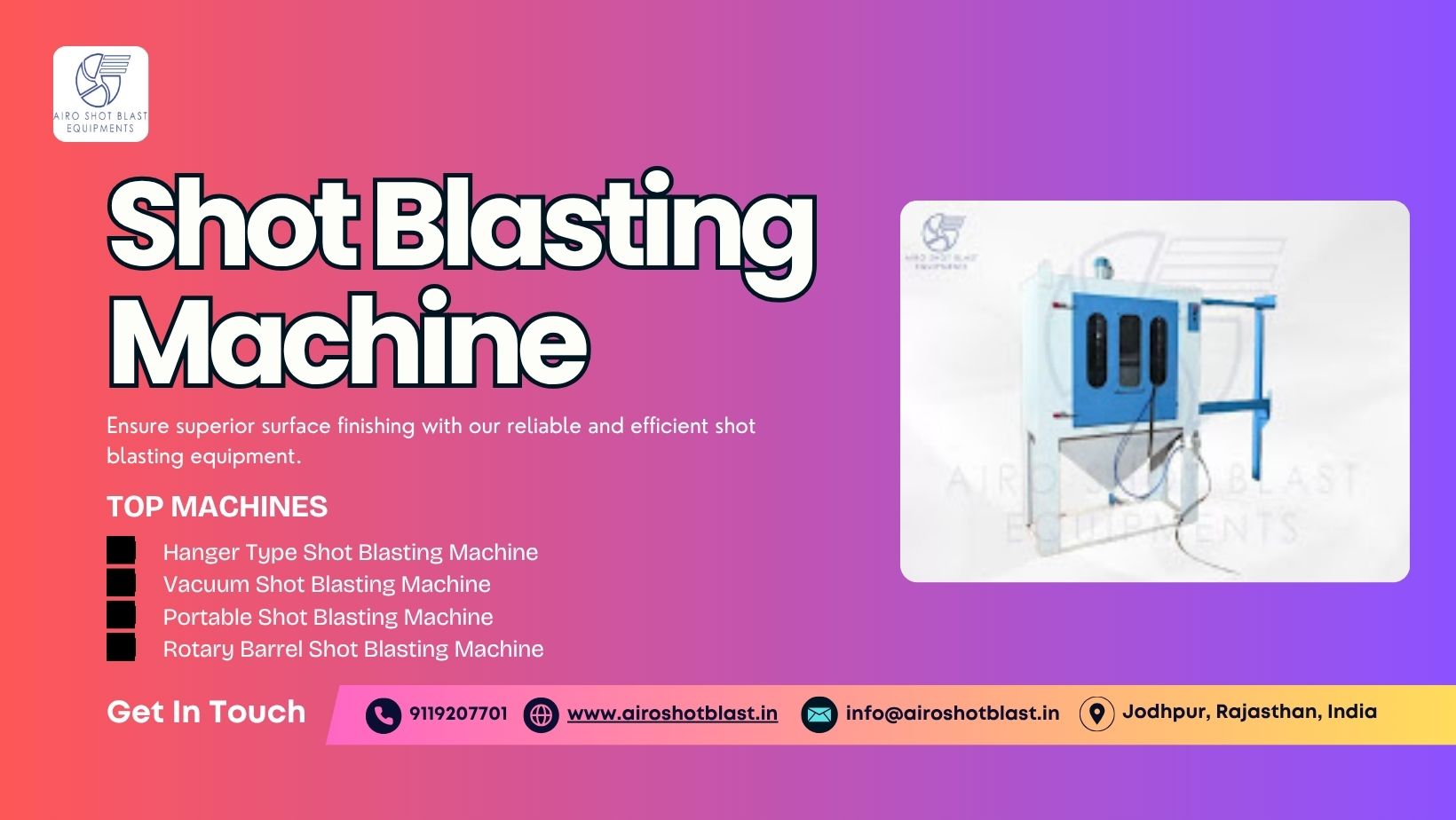 Top Shot Blasting Machine Manufacturers in Jodhpur, Rajasthan – High-Performance Industrial Solutions