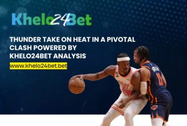 Thunder Take on Heat in a Pivotal Clash Powered by Khelo24bet Analysis