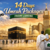 Book 14 Days Umrah Package from Lahore – Affordable Umrah Offers