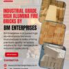 Industrial Grade High Alumina Fire Bricks by BM Enterprises