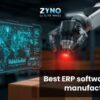 Best Manufacturing ERP Software in India – ZYNO by Elitemindz