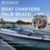 Top Private Boat Charters Palm Beach County