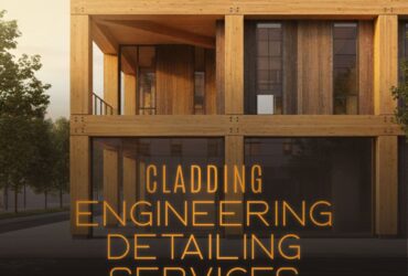 Get the Best Interactive Cladding Engineering Detailing Services in Los Angeles, USA