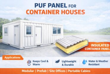 PUF Panels for Strong Container House