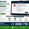 Why does QuickBooks say "Company File Not Found"? Call +1-(888)-718-7888?