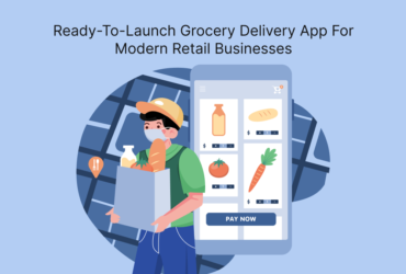 Ready-to-Launch Grocery Delivery App for Modern Retail Businesses