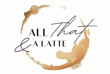 All That and A Latte