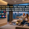 IPTV Box in USA: Best Devices for HD Streaming in 2026