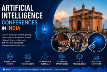 Best International Artificial Intelligence Conferences in India for Paper Presentation!