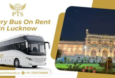 Affordable Bus on Rent in Lucknow | Priyanshi Travels