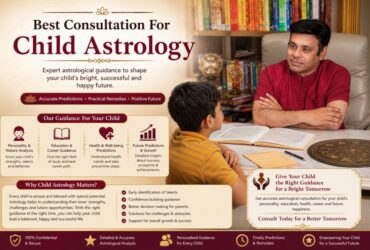 Book Best Child Astrology Consultation Now