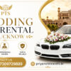 Wedding Car Rental in Lucknow for Elegant Wedding Celebrations