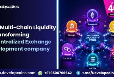 How Multi-Chain Liquidity Is Transforming Decentralized Exchange Development