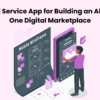 Multi Service App for Building an All-in-One Digital Marketplace