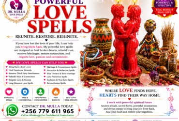 Powerful Love Spells to Bring Back Lost Lover, Heal Broken Relationships, Remove Third-Party, Save Marriage & Bind Love Forever | Dr. Mulla +256 779 611 965